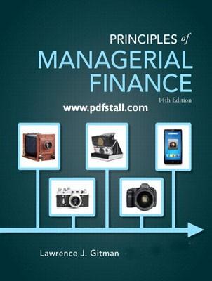 Principles of Managerial Finance 14th edition