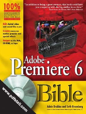 Adobe Premiere 6 Bible