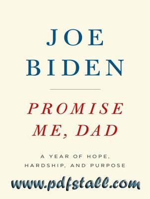 Promise Me Dad by Joe Biden